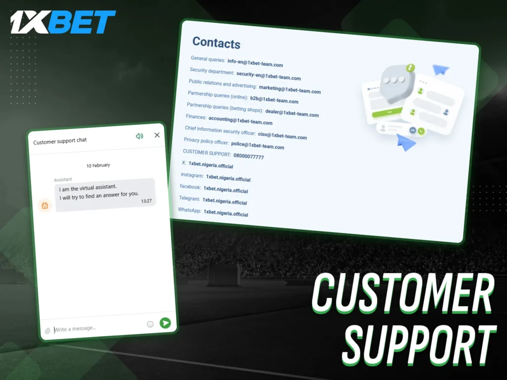 1xBet offers 24/7 support to assist users.