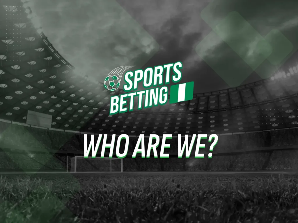 Sportsbetting Nigeria is a group of experts who focus on sports wagering.