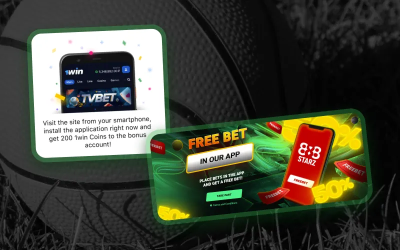 Basketball betting platforms offer bonuses for app installation.