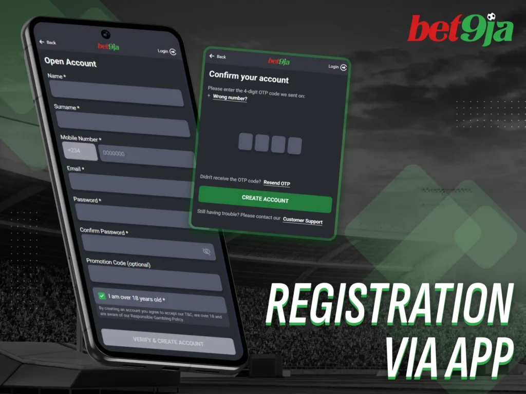 Bet9Ja makes account registration simple via its mobile application.