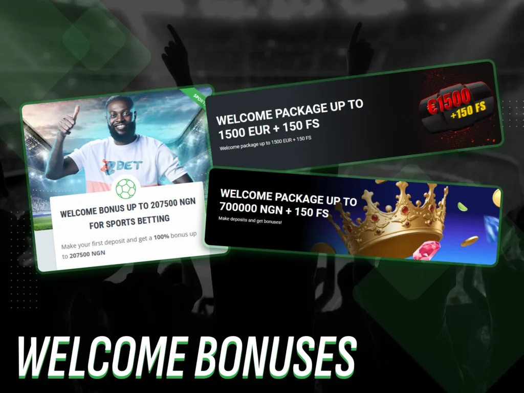 Betting websites in Nigeria offer welcome bonuses for new customers.