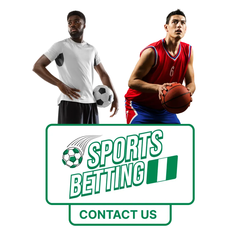 Clients can contact Sports Betting if they have questions in Nigeria.
