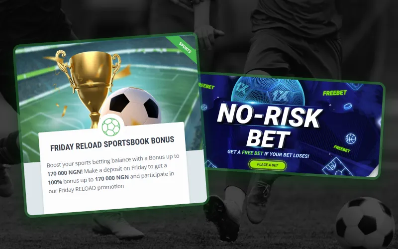 Nigerian football betting sites offer reload bonuses.