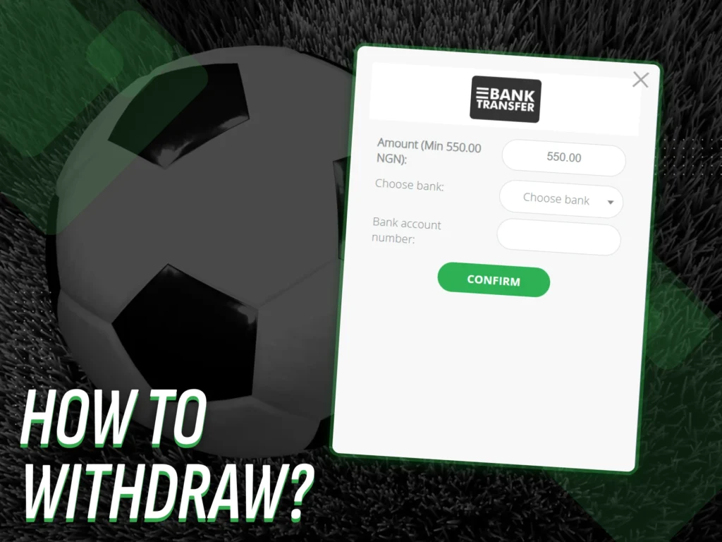 Withdraw your money from sports bets rapidly using Bank Transfer.
