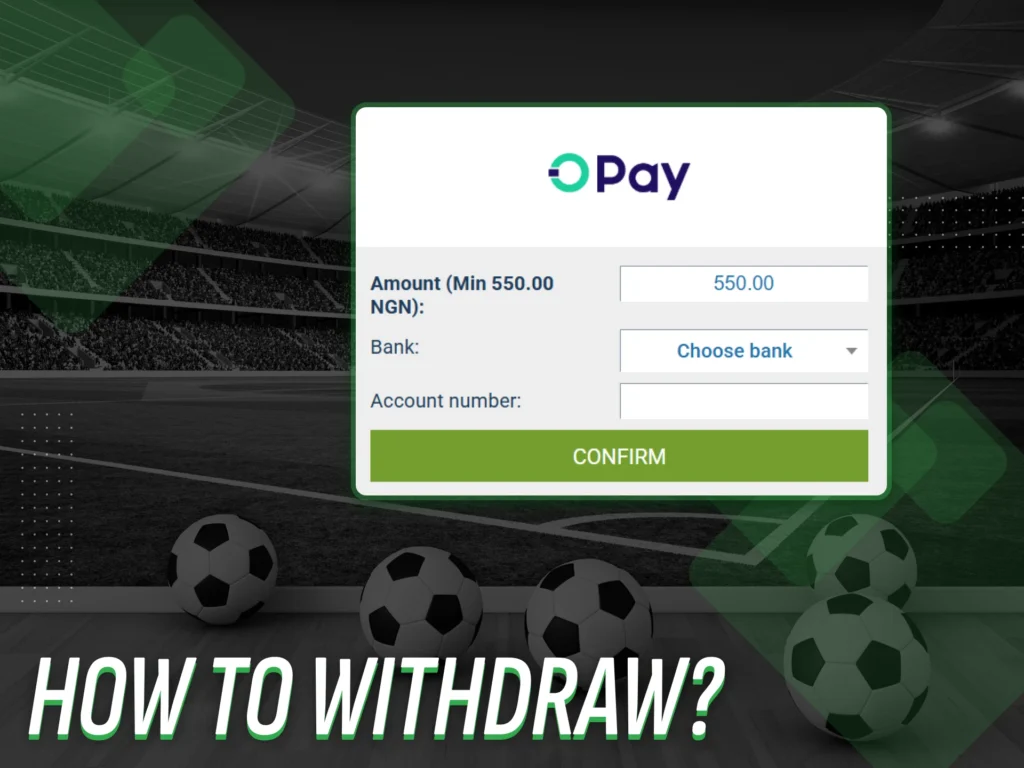 Win on sports bets and withdraw money via Opay.