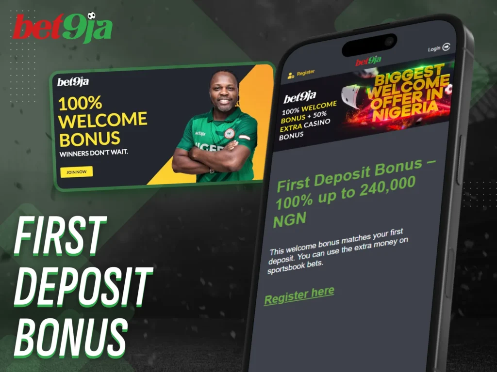 Receive a first deposit bonus when registering at Bet9Ja app in Nigeria.